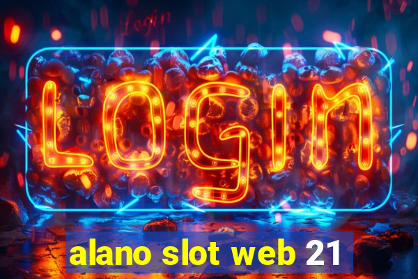 alano slot web 21